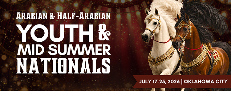 Arabian & Half-Arabian Youth & Mid-Summer National Championship